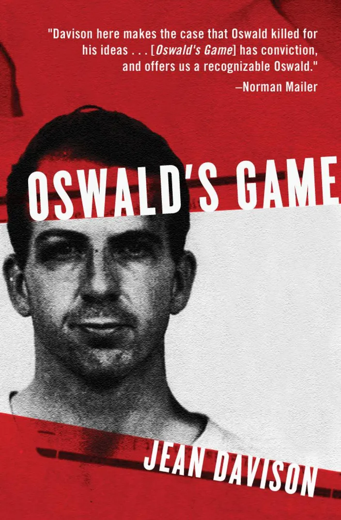 Oswald's Game, by Jean Davison, with a Mailer foreword (W. W. Norton, 1983) (83.58)