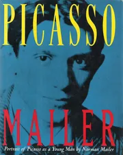 Portrait of Picasso as a Young Man: An Interpretive Biography — cover