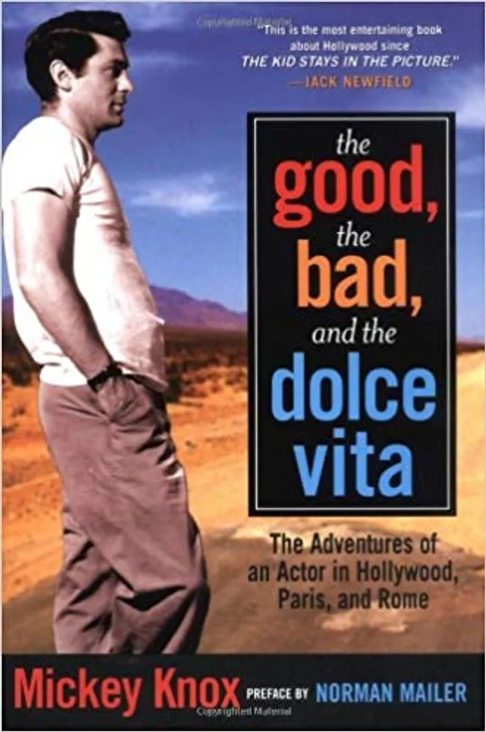 Cover of Mickey Knox, The Good, the Bad, and the Dolce Vita (Nation Books, 2004)