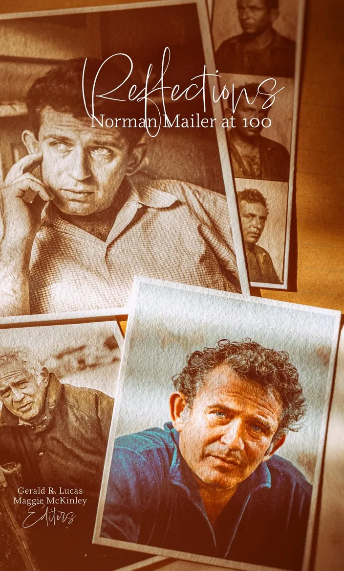 Reflections: Norman Mailer at 100 (Norman Mailer Society, 2023)